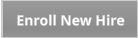 Enroll New Hire